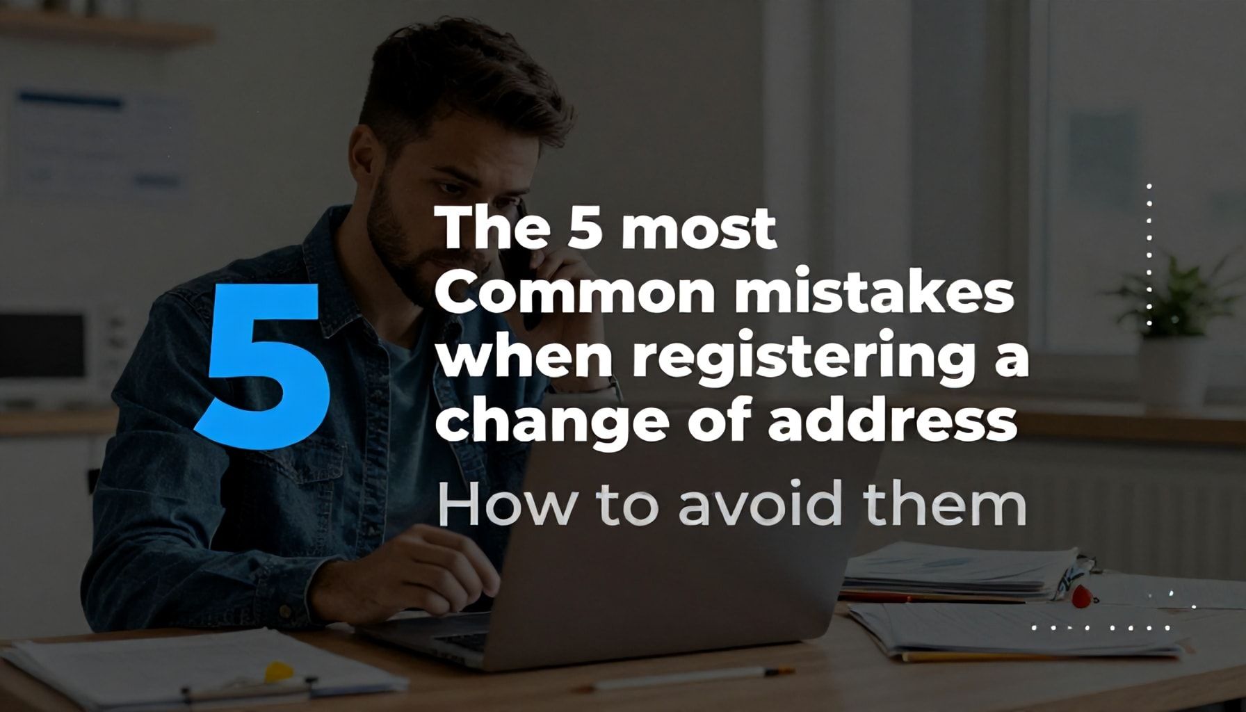 Die 5 häufigsten Fehler bei der Ummeldung – und wie Sie sie vermeiden*