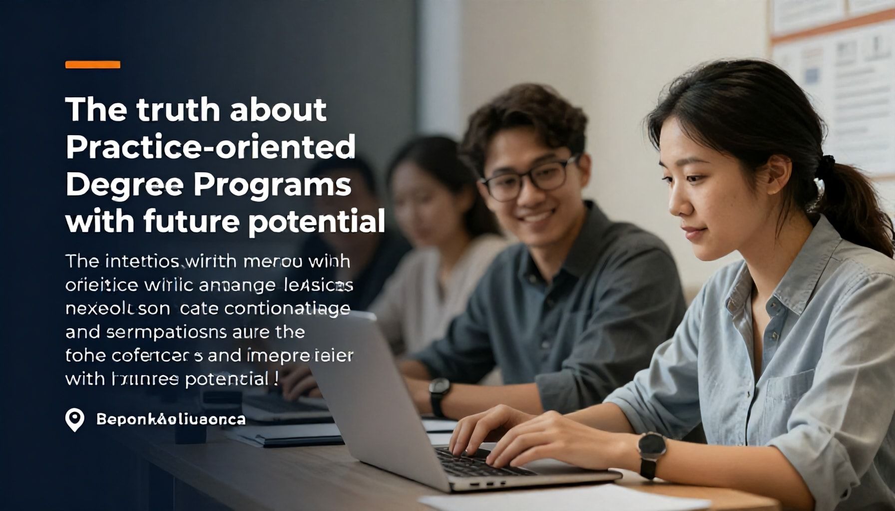 Die Wahrheit über praxisnahe Studiengänge mit Zukunftspotenzial*