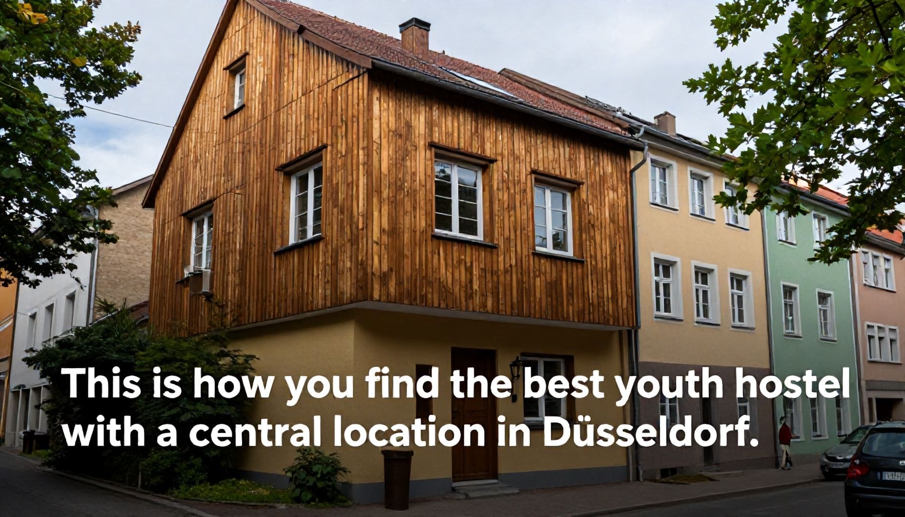 So findest du die beste Jugendherberge mit zentraler Lage in Düsseldorf*