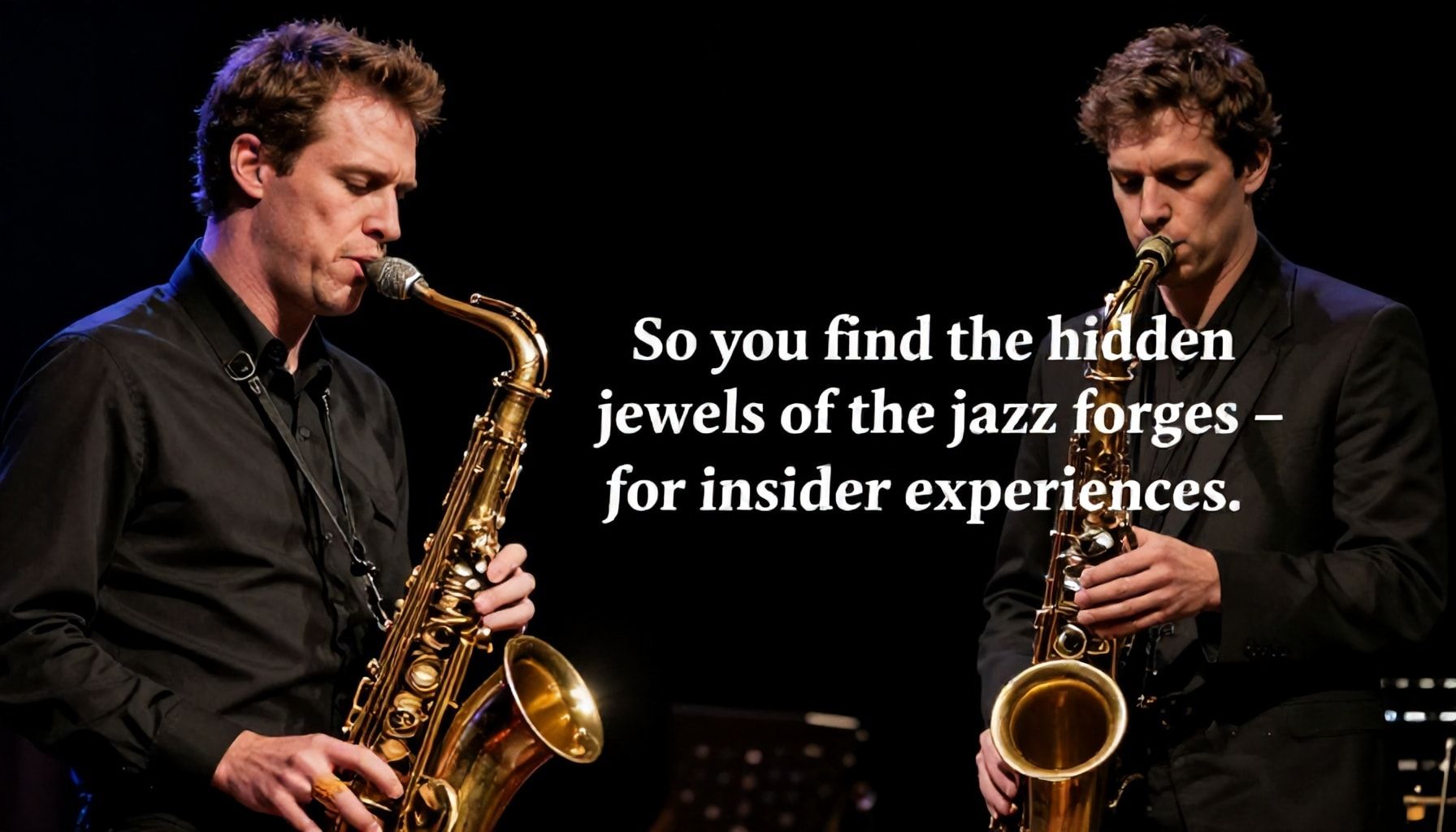 So findest du die versteckten Juwelen der Jazzschmiede – Tipps für Insider-Erlebnisse*