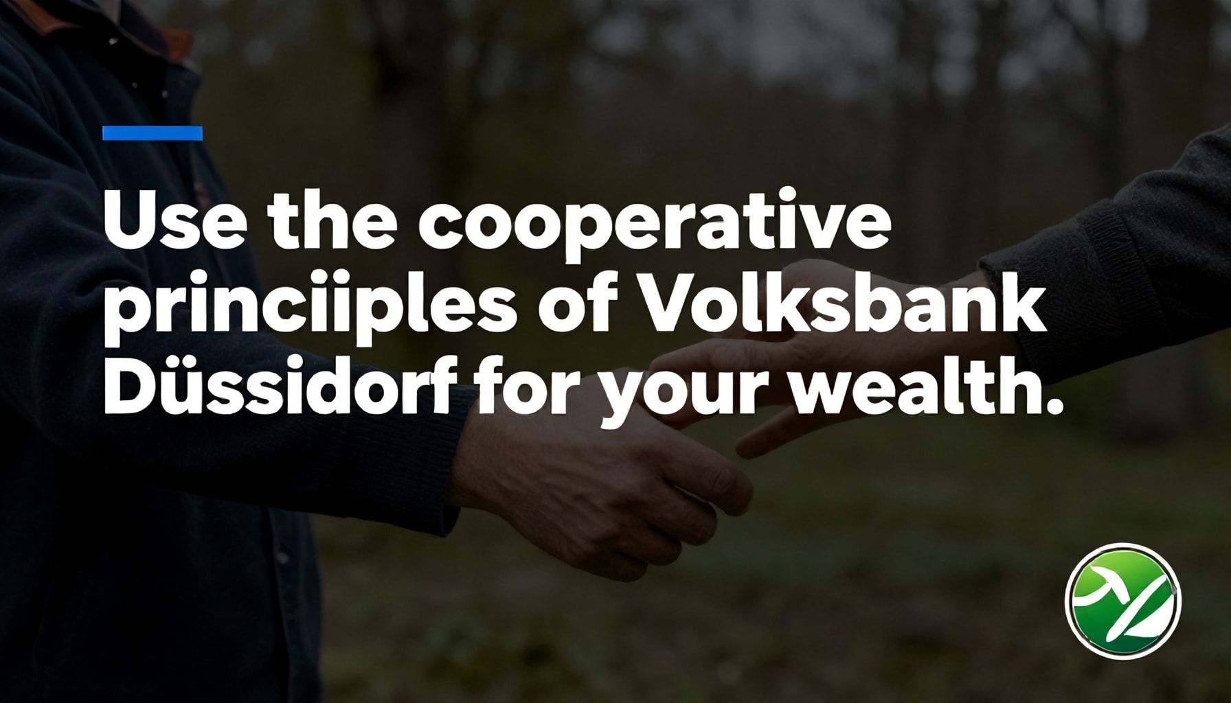 So nutzen Sie die genossenschaftlichen Prinzipien der Volksbank Düsseldorf für Ihr Vermögen*