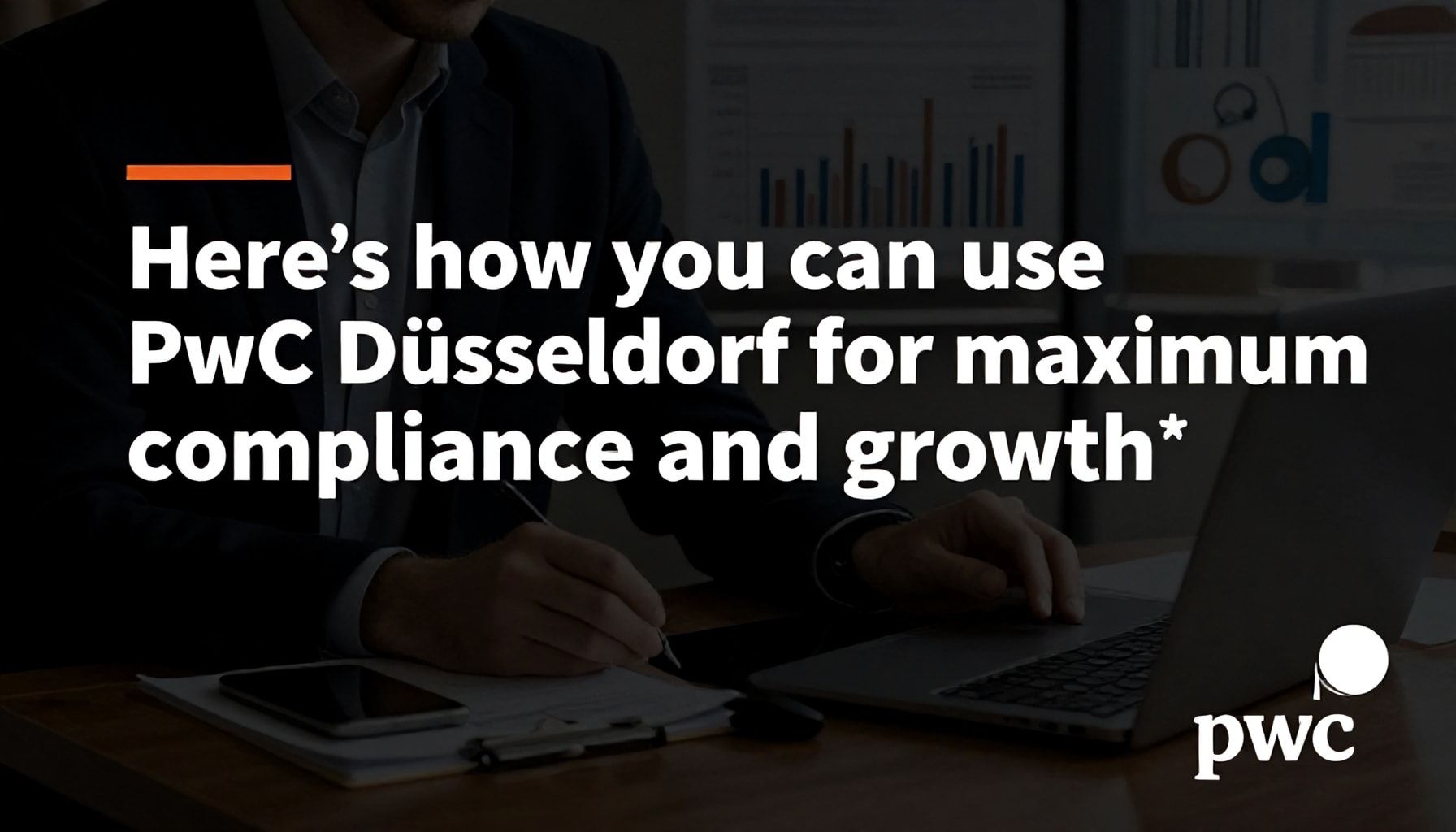 So nutzen Sie PwC Düsseldorf für maximale Compliance und Wachstum*