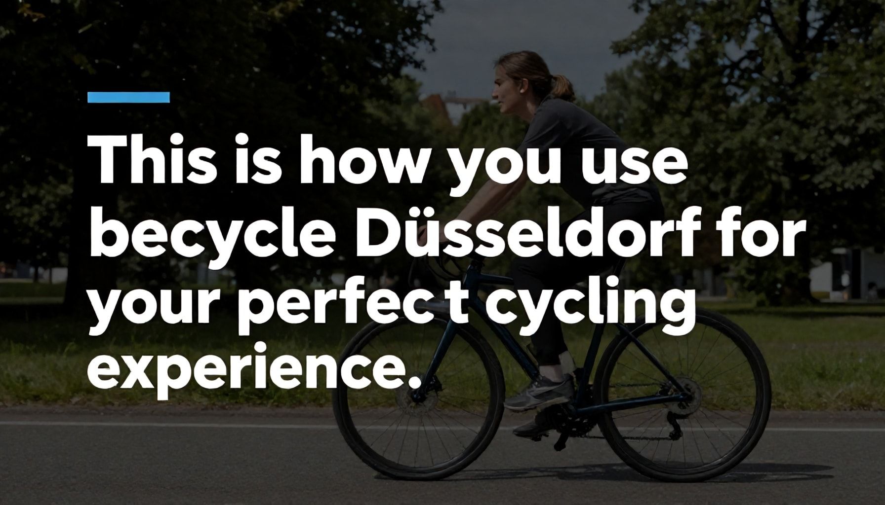 So nutzt du becycle Düsseldorf für dein perfektes Fahrrad-Erlebnis*